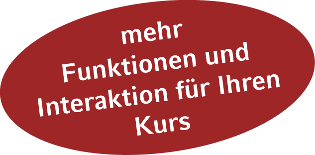 mehr Funktionen und Interaktion f r Ihren Kurs